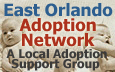 East Orlando's Adoption Support Group - for everyone touched by adoption, we meet monthly in Avalon Park!